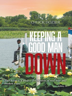 cover image of Keeping a Good Man Down
